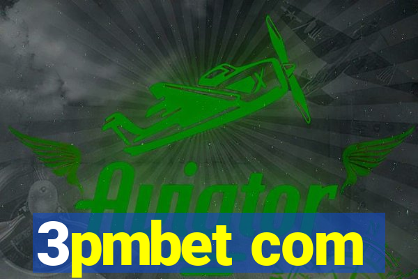 3pmbet com